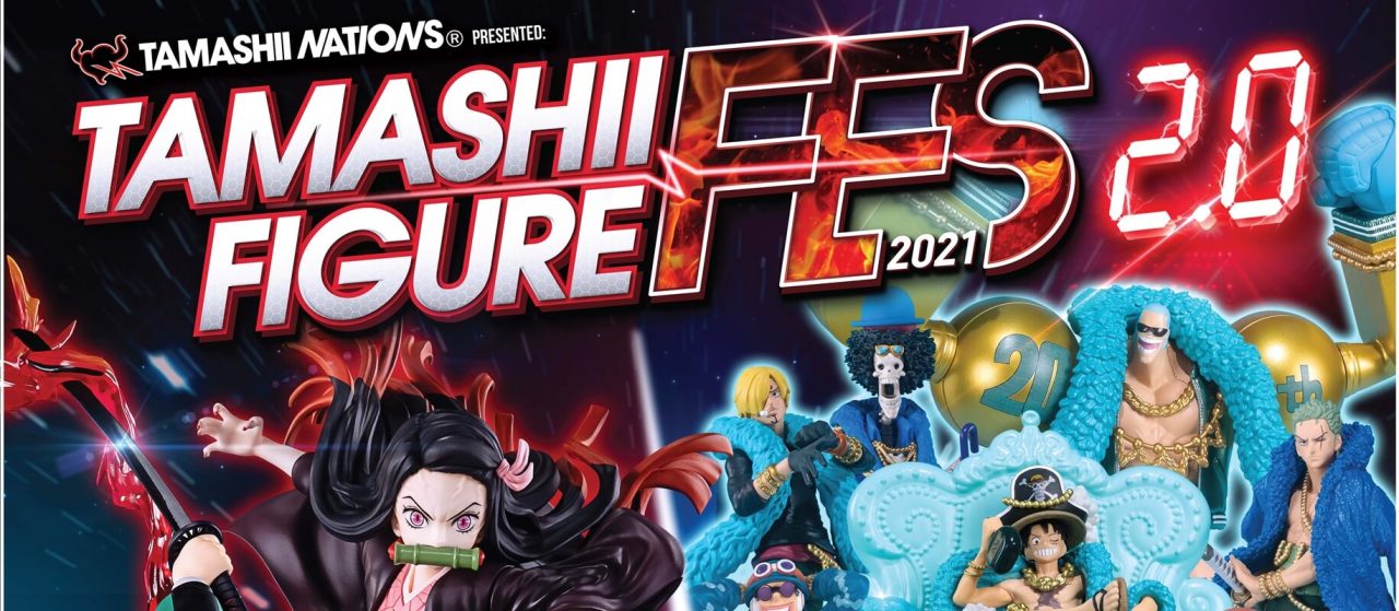 Tamashii Figure Fes 2021